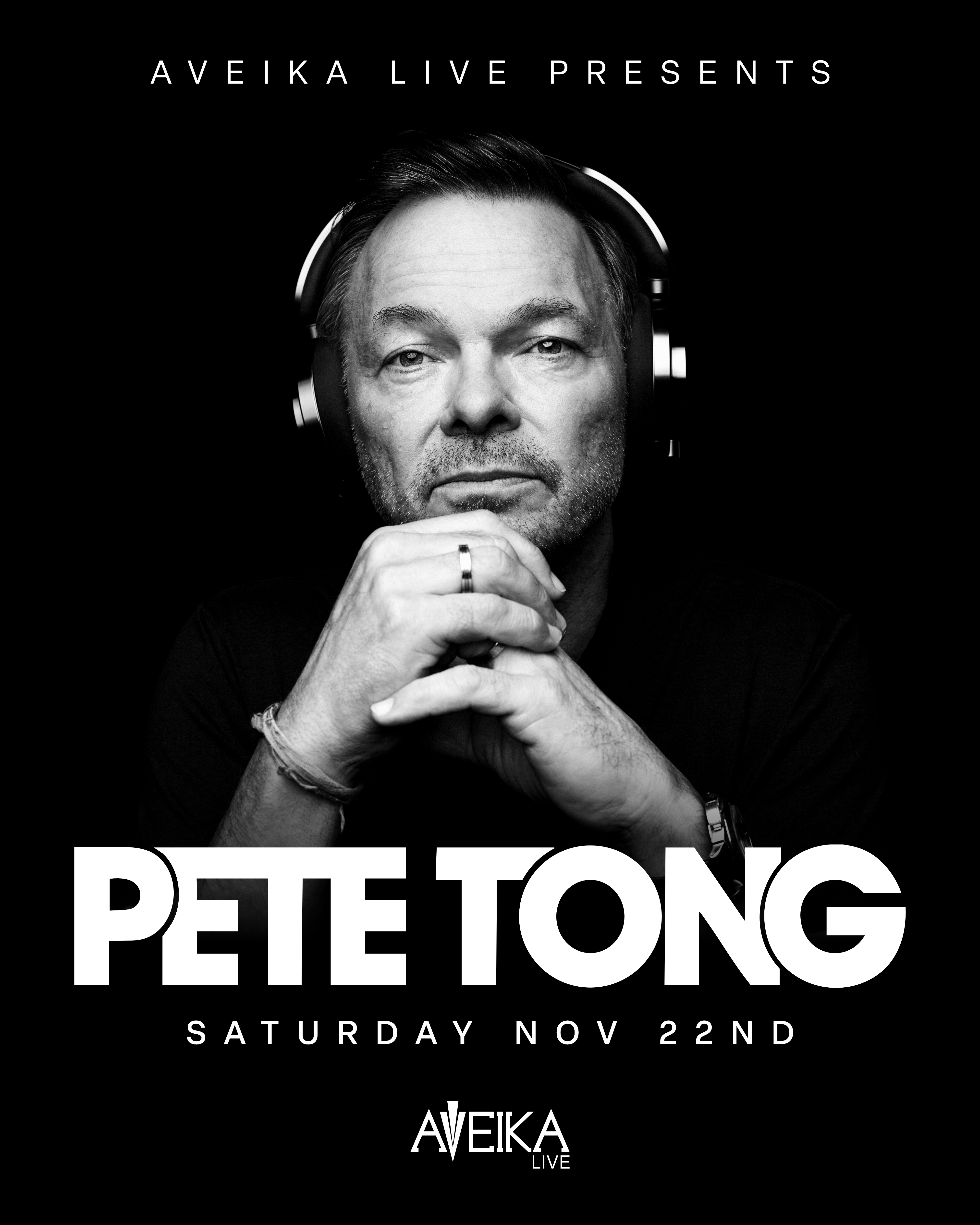 Aveika Live Presents Pete Tong